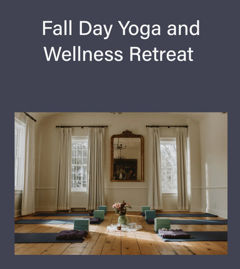 Fall Day Yoga and Wellness Retreat