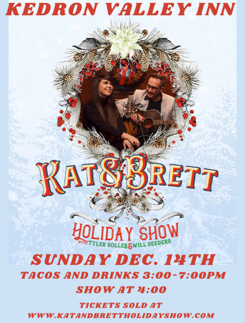 Kat & Brett Holiday Show Sunday Dec 14 at Kedron Valley Inn